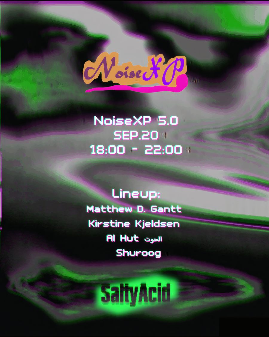 NoiseXP 5.0 flyer — Sep 20, 18:00-22:00 at SaltyAcid